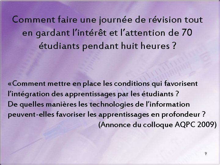 Comment faire une journée de révision tout en gardant l’intérêt et l’attention de 70