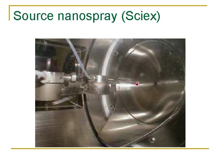 Source nanospray (Sciex) 