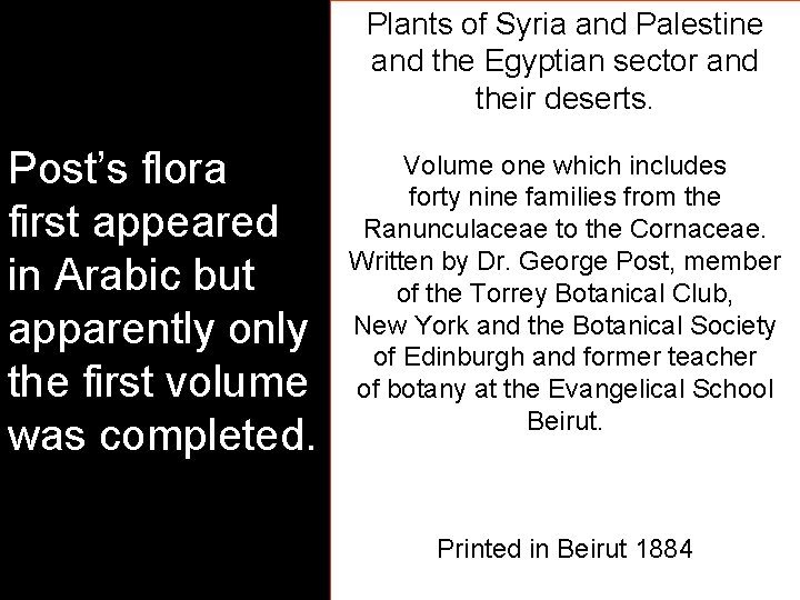 Plants of Syria and Palestine and the Egyptian sector and their deserts. Post’s flora