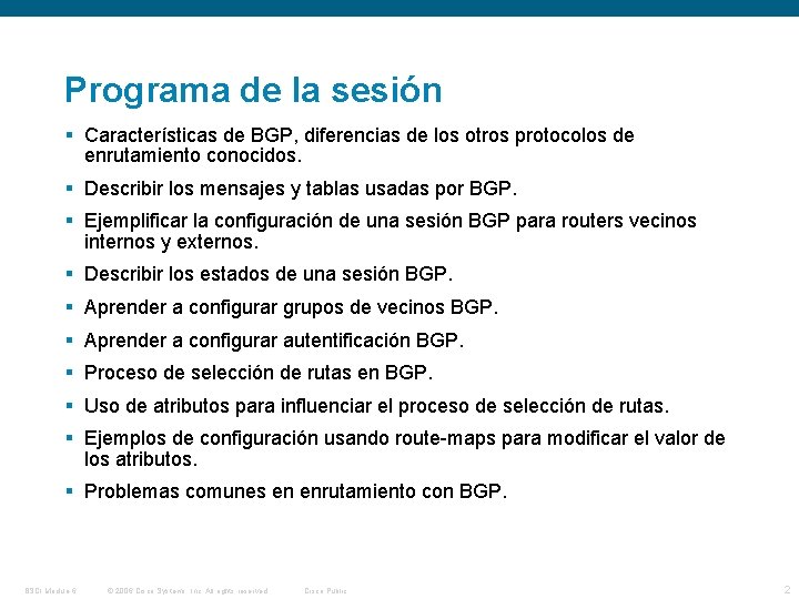 Programa de la sesión Características de BGP, diferencias de los otros protocolos de enrutamiento