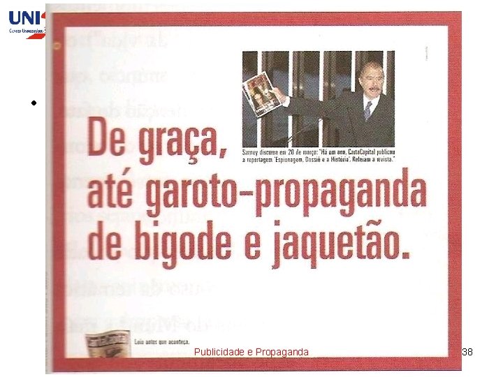  • Sarney Publicidade e Propaganda 38 