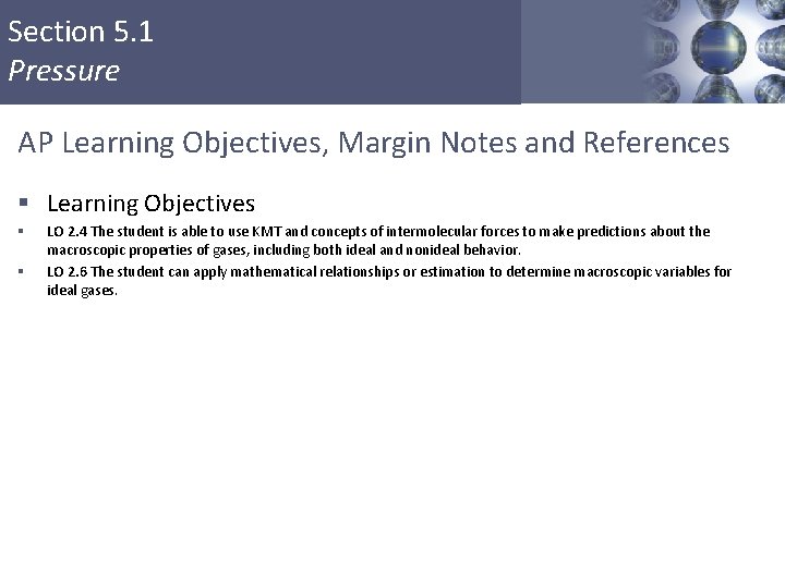 Section 5. 1 Pressure AP Learning Objectives, Margin Notes and References § Learning Objectives