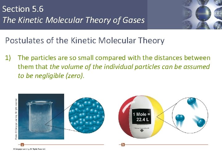 Section 5. 6 The Kinetic Molecular Theory of Gases Postulates of the Kinetic Molecular