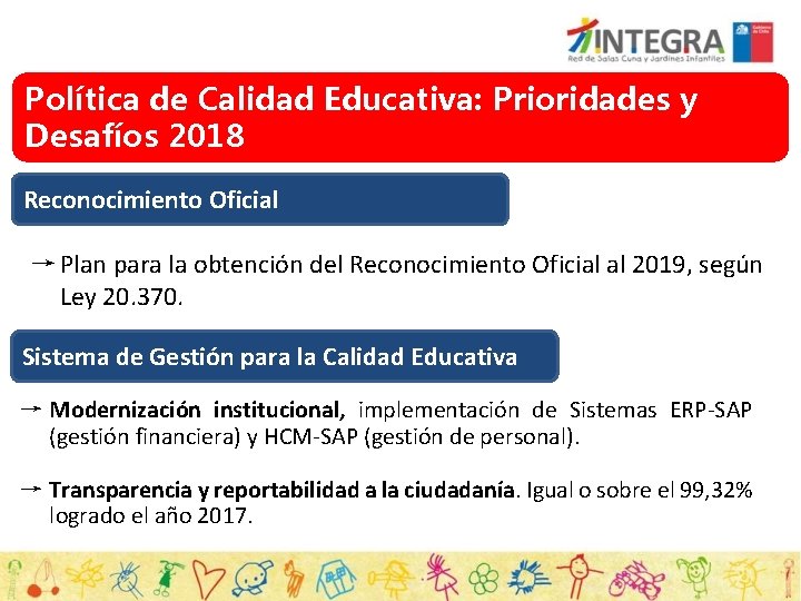 Política de Calidad Educativa: Prioridades y Desafíos 2018 Reconocimiento Oficial → Plan para la