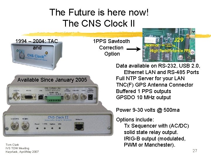 The Future is here now! The CNS Clock II 1994 – 2004: TAC and