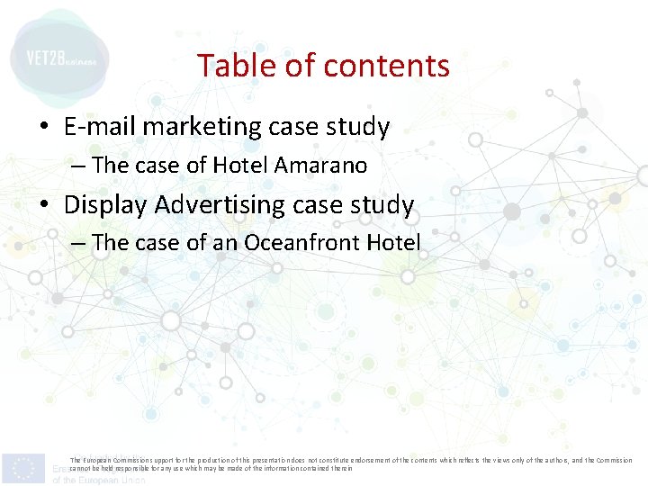 Table of contents • E-mail marketing case study – The case of Hotel Amarano