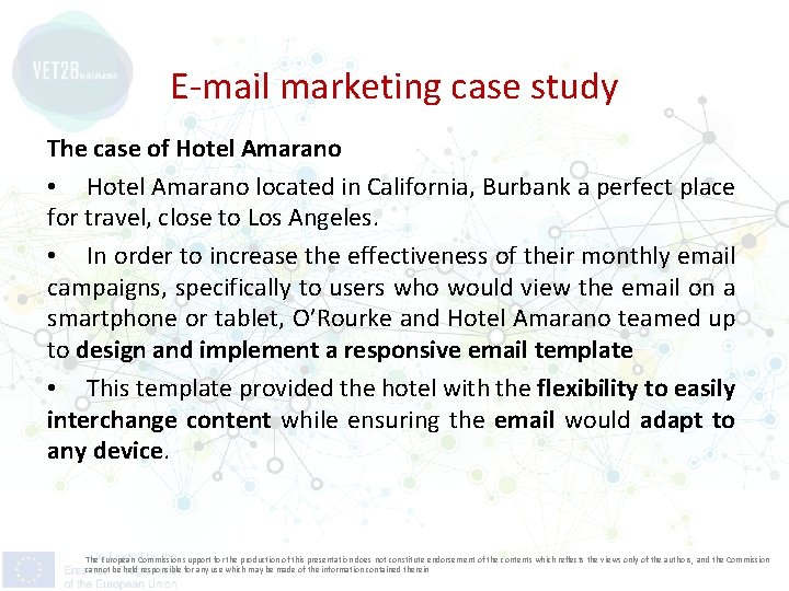 E-mail marketing case study The case of Hotel Amarano • Hotel Amarano located in