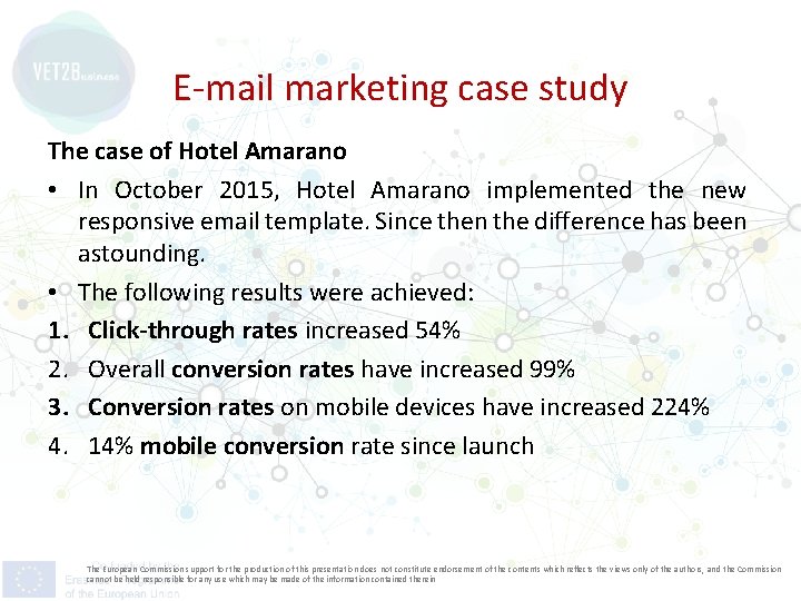 E-mail marketing case study The case of Hotel Amarano • In October 2015, Hotel