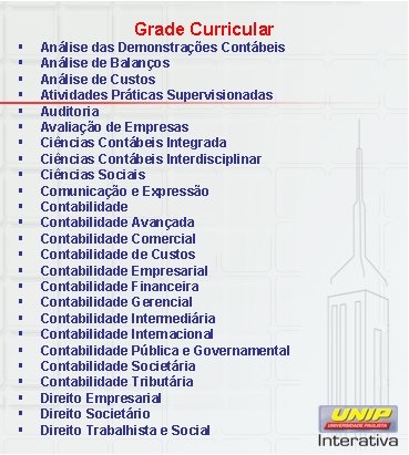 Grade Curricular § § § § § § § Análise das Demonstrações Contábeis Análise