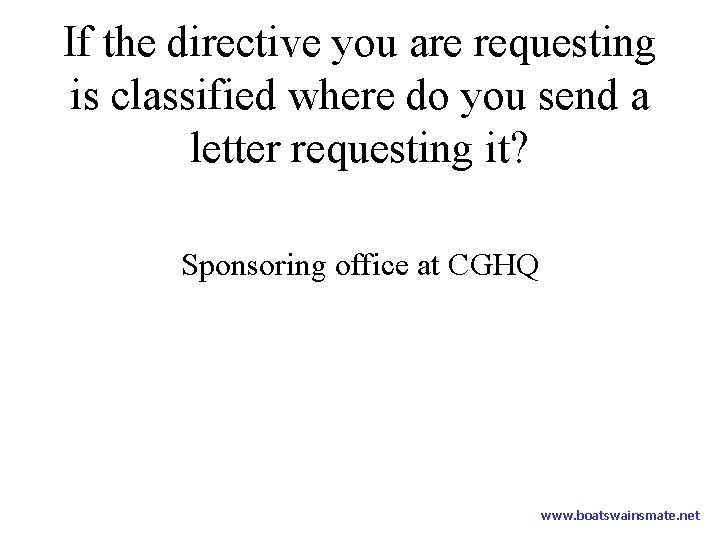If the directive you are requesting is classified where do you send a letter