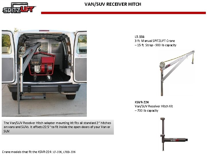 VAN/SUV RECEIVER HITCH LT-336 3 ft. Manual SPITZLIFT Crane – 15 ft. Strap -