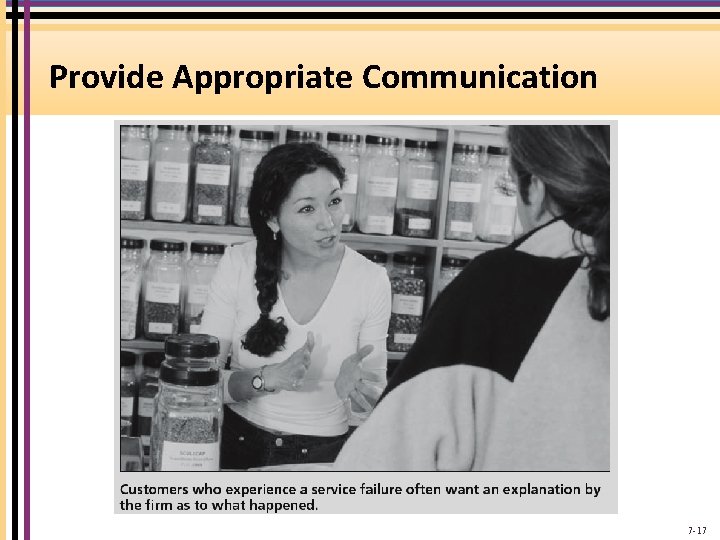 Provide Appropriate Communication 7 -17 