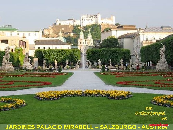 JARDINES PALACIO MIRABELL – SALZBURGO - AUSTRIA 