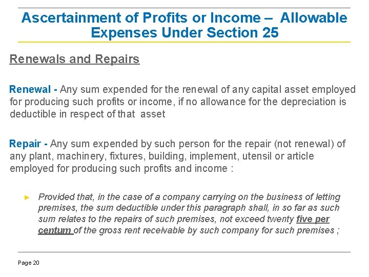 Ascertainment of Profits or Income – Allowable Expenses Under Section 25 Renewals and Repairs