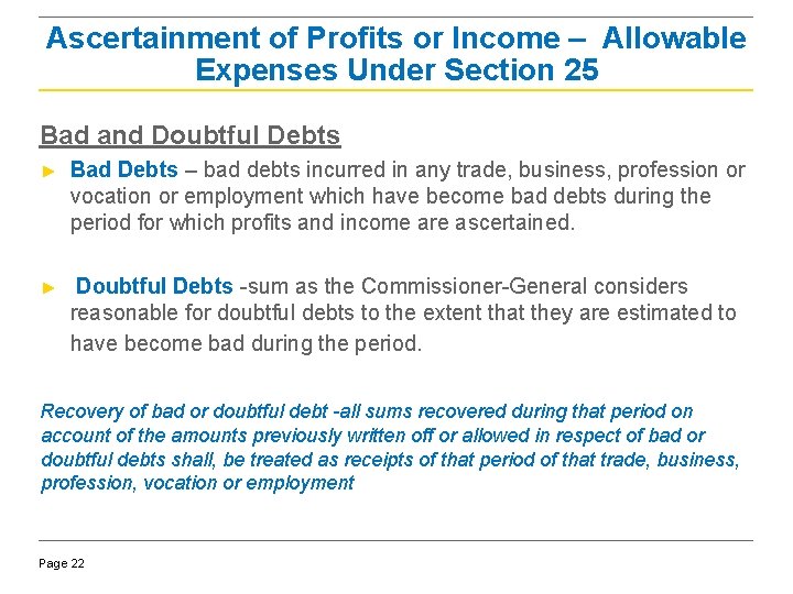 Ascertainment of Profits or Income – Allowable Expenses Under Section 25 Bad and Doubtful