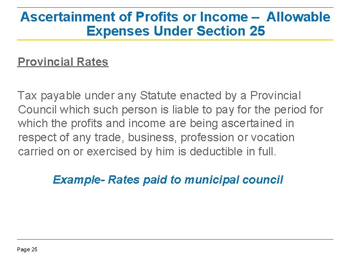 Ascertainment of Profits or Income – Allowable Expenses Under Section 25 Provincial Rates Tax