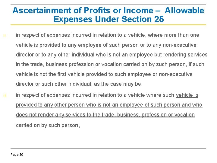 Ascertainment of Profits or Income – Allowable Expenses Under Section 25 ii. in respect