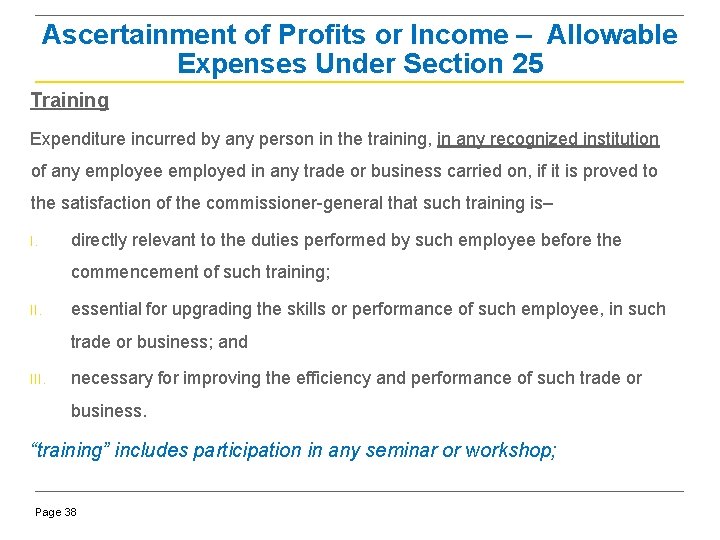 Ascertainment of Profits or Income – Allowable Expenses Under Section 25 Training Expenditure incurred