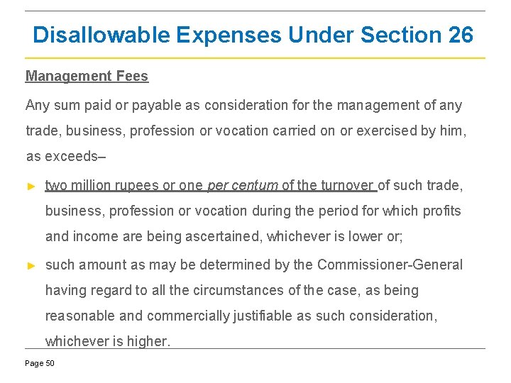 Disallowable Expenses Under Section 26 Management Fees Any sum paid or payable as consideration