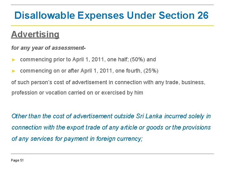 Disallowable Expenses Under Section 26 Advertising for any year of assessment► commencing prior to