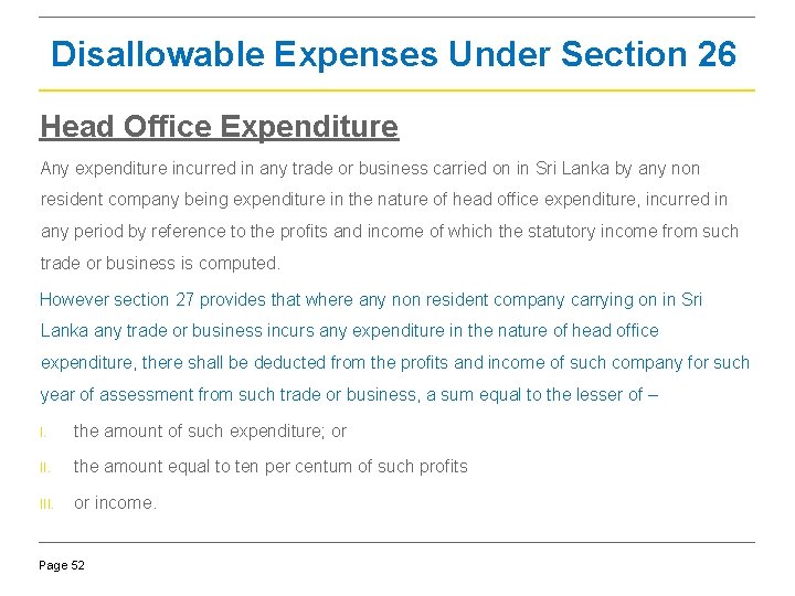 Disallowable Expenses Under Section 26 Head Office Expenditure Any expenditure incurred in any trade