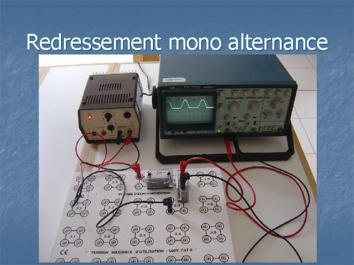 Redressement mono alternance 