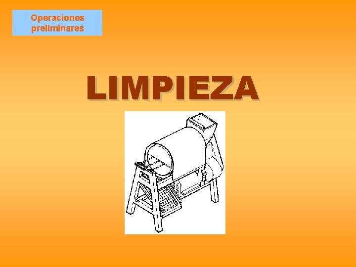 Operaciones preliminares LIMPIEZA 