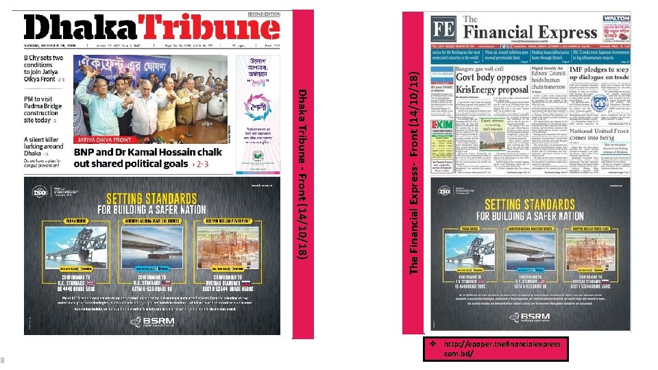 The Financial Express- Front (14/10/18) Dhaka Tribune - Front (14/10/18) 8 v http: //epaper.