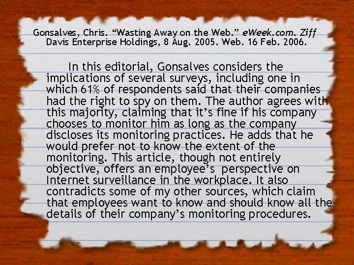 Gonsalves, Chris. “Wasting Away on the Web. ” e. Week. com. Ziff Davis Enterprise