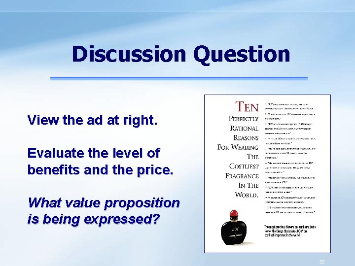 Discussion Question View the ad at right. Evaluate the level of benefits and the