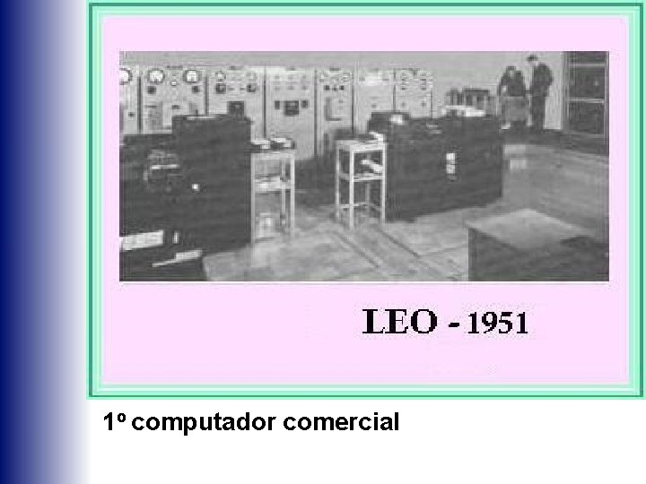 1 o computador comercial 