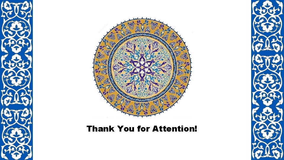 Thank You for Attention! 