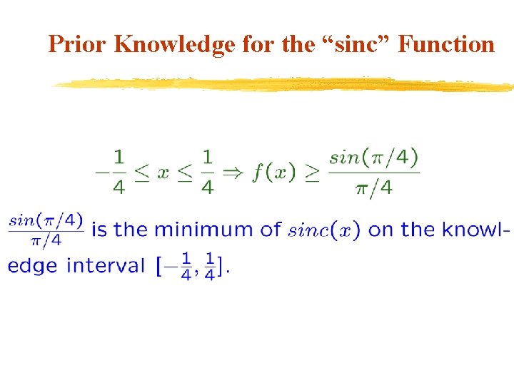 Prior Knowledge for the “sinc” Function 