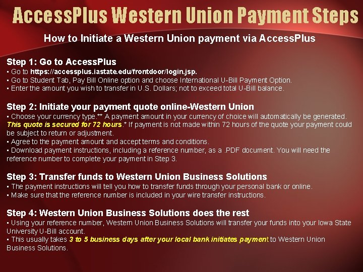 Access. Plus Western Union Payment Steps How to Initiate a Western Union payment via