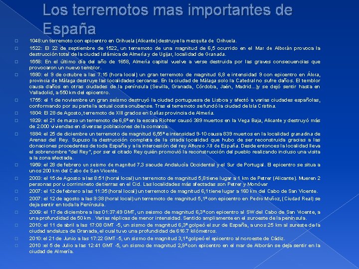 � � � � Los terremotos mas importantes de España 1048: un terremoto