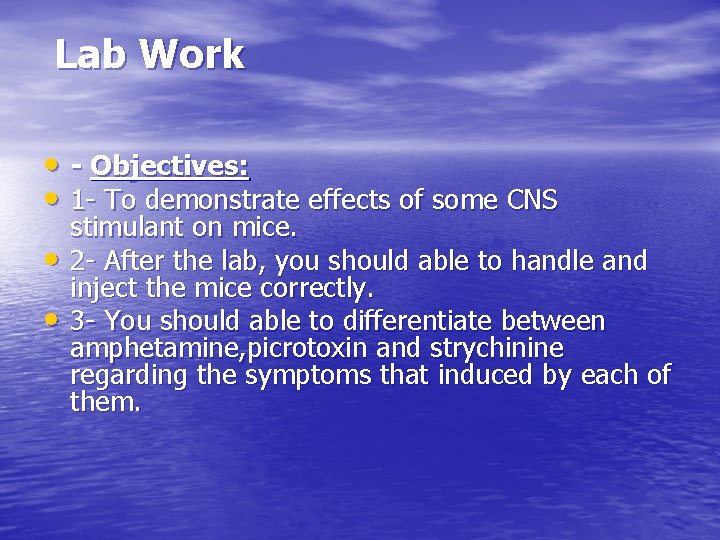  Lab Work • - Objectives: • 1 - To demonstrate effects of some