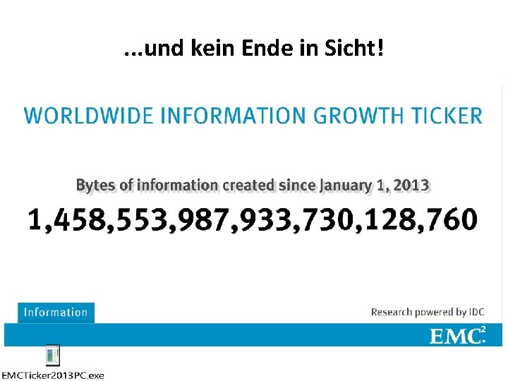 . . . und kein Ende in Sicht! 