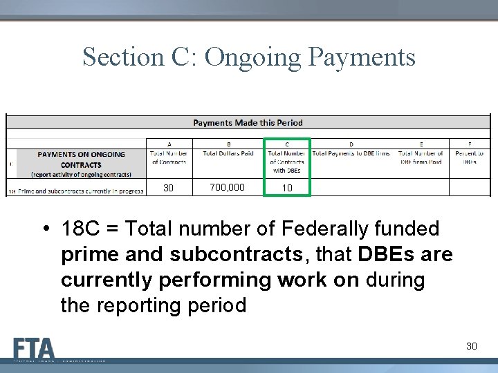 Section C: Ongoing Payments 30 700, 000 10 • 18 C = Total number