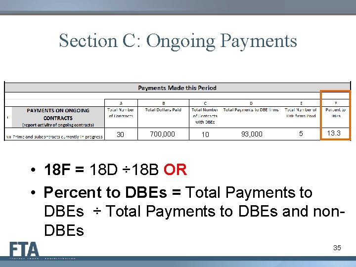 Section C: Ongoing Payments 30 700, 000 10 93, 000 5 13. 3 •
