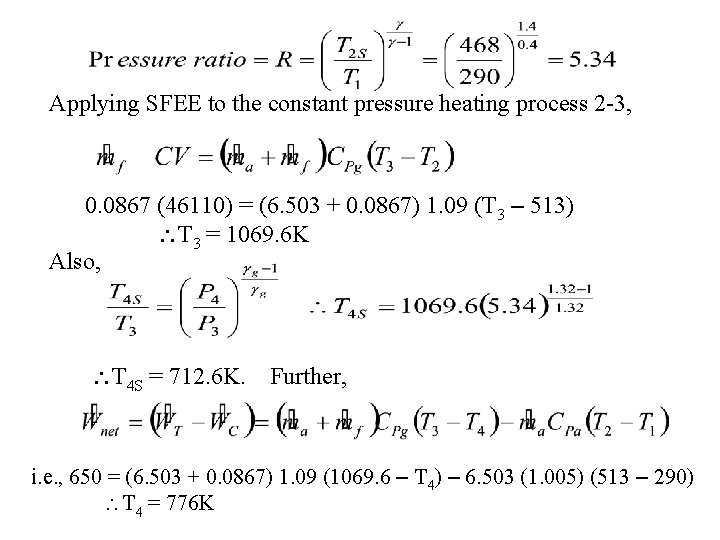 Applying SFEE to the constant pressure heating process 2 -3, 0. 0867 (46110) =