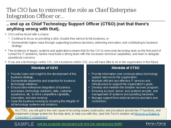 The CIO has to reinvent the role as Chief Enterprise Integration Officer or…. .