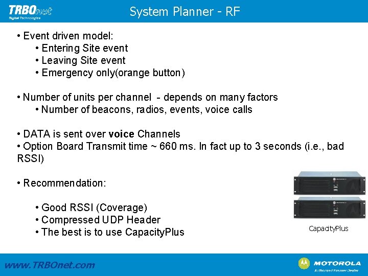 System Planner - RF • Event driven model: • Entering Site event • Leaving