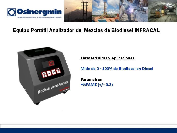 Equipo Portátil Analizador de Mezclas de Biodiesel INFRACAL Características y Aplicaciones Mide de 0