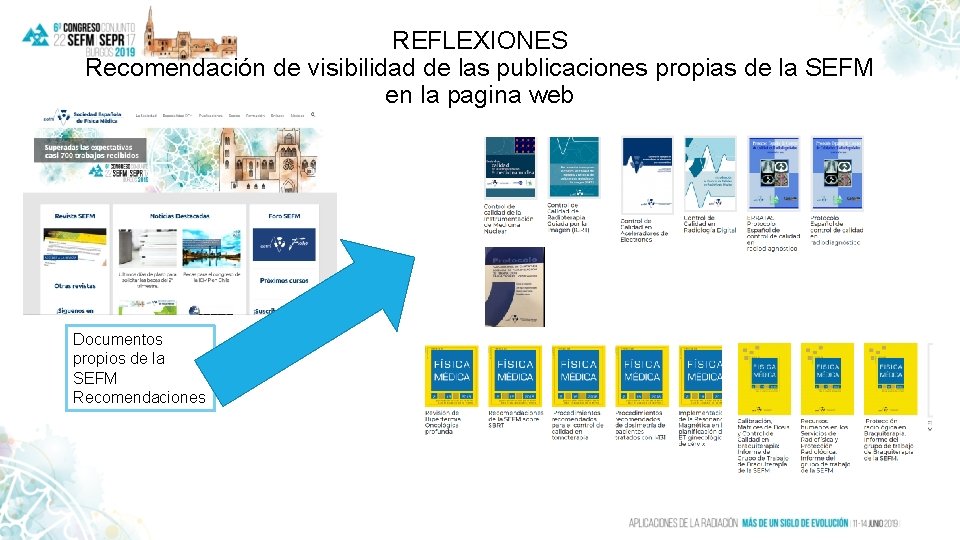 REFLEXIONES Recomendación de visibilidad de las publicaciones propias de la SEFM en la pagina