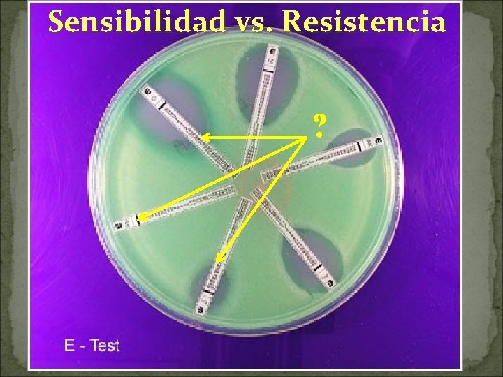 Sensibilidad vs. Resistencia ? 