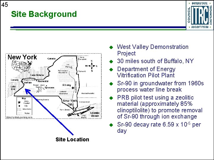 45 Site Background u u u Site Location West Valley Demonstration Project 30 miles