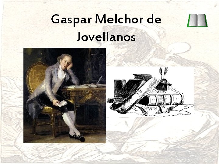 Gaspar Melchor De Jovellanos Obras Literarias slidetodoc.com