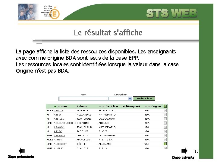 Le résultat s’affiche La page affiche la liste des ressources disponibles. Les enseignants avec