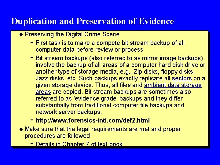 Duplication and Preservation of Evidence l Preserving the Digital Crime Scene - First task