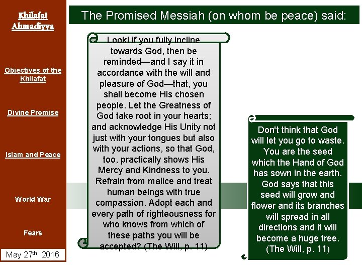 Khilafat Ahmadiyya Objectives of the Khilafat Divine Promise Islam and Peace World War Fears